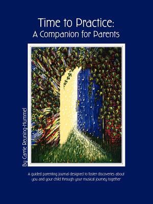 Time To Practice: A Companion For Parents