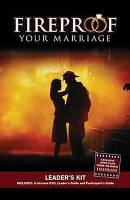 Fireproof Your Marriage: Leader's Guide