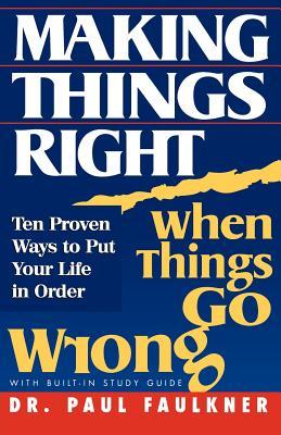 Making Things Right When Things Go Wrong