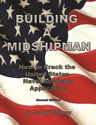 Building a Midshipman: How to Crack the United States Naval Academy Application Subscription