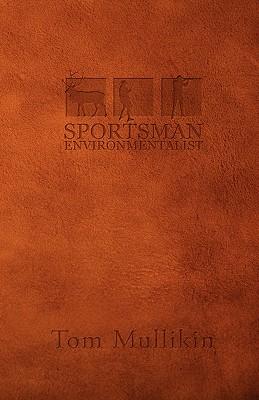 Sportsman Environmentalist