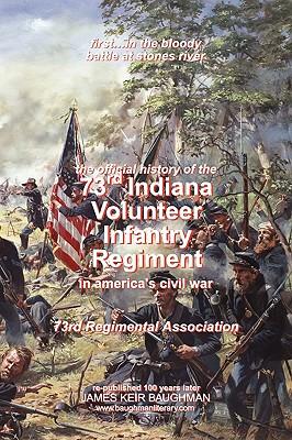 Official History, 73rd Indiana Volunteer Infantry Regiment