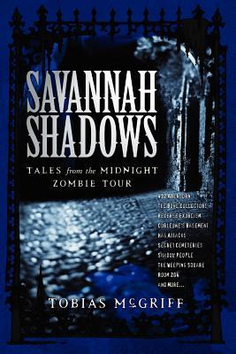 Savannah Shadows: Tales from the Midnight Zombie Tour