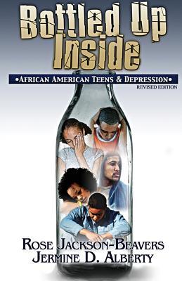 Bottled Up Inside: : African American Teens and Depression