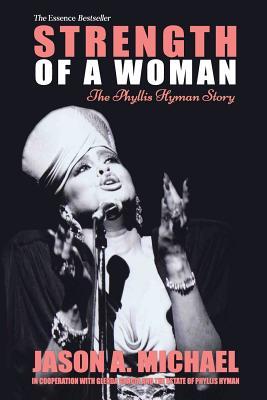 Strength Of A Woman: The Phyllis Hyman Story