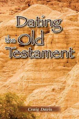 Dating The Old Testament