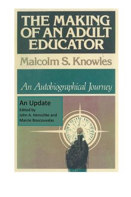 The Making of an Adult Educator: An autobiographical journey