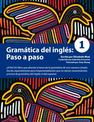 Gramtica del Ingls: Paso a Paso 1