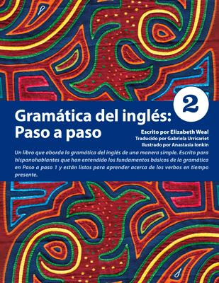 Gramtica del Ingls: Paso a Paso 2