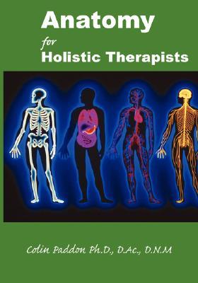 Anatomy For Holistic Therapists