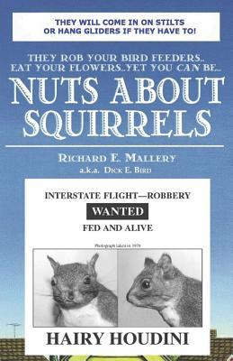 Nuts about Squirrels: How to Outwit Them