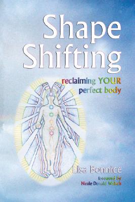 Shape Shifting--reclaiming YOUR perfect body