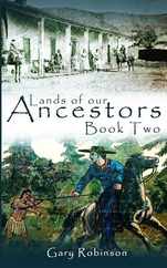 Lands of our Ancestors Book Two Subscription