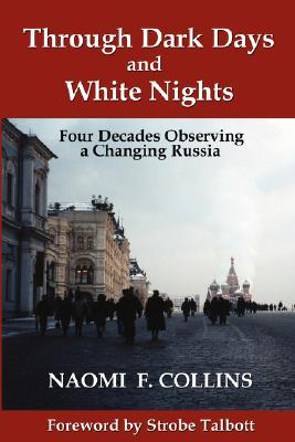 Through Dark Days and White Nights: Four Decades Observing a Changing Russia