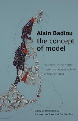 The Concept of Model: An Introduction to the Materialist Epistemology of Mathematics