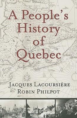 A People's History of Quebec