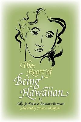 The Heart of Being Hawaiian