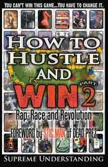 How to Hustle and Win, Part Two: Rap, Race and Revolution Subscription