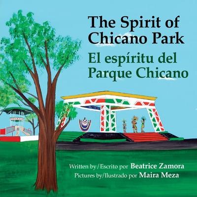 Spirit of Chicano Park - a 6 X book award winner, including a Tomas Rivera Book Award 2021: El espritu del parque Chicano