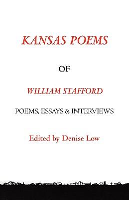 Kansas Poems of William Stafford, 2nd Edition