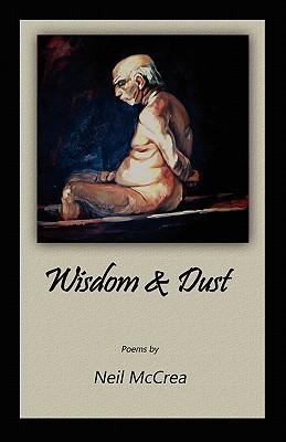 Wisdom & Dust