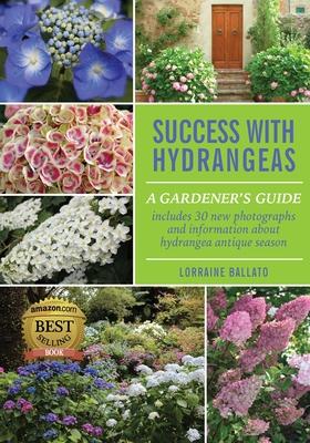 Success With Hydrangeas: A Gardener's Guide