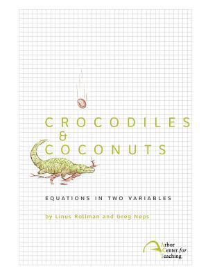 Crocodiles & Coconuts: Equations in Two Variables