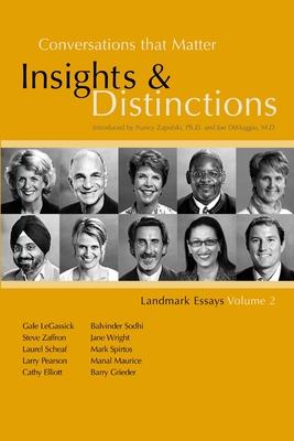 Conversations that Matter: Insights & Distinctions-Landmark Essays Volume 2