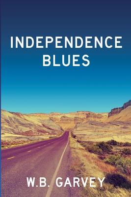 Independence Blues