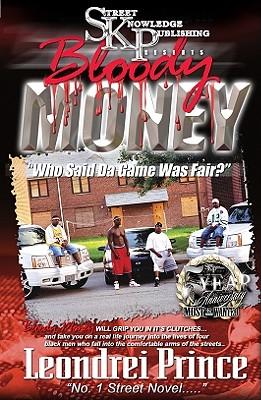 Bloody Money: Who Said the Game Was Fair?