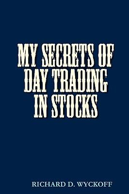 My Secrets of Day Trading in Stocks