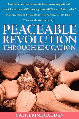 Peaceable Revolution Through Education