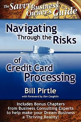 Navigating Through the Risks of Credit Card Processing