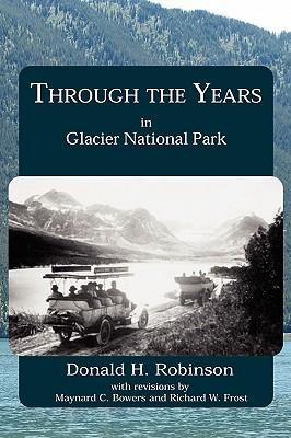 Through the Years in Glacier National Park