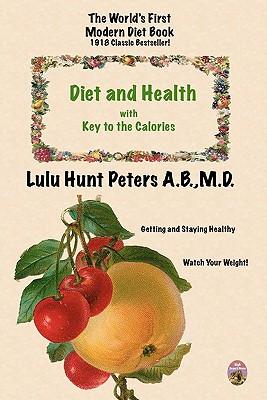 Diet & Health: with Key to the Calories