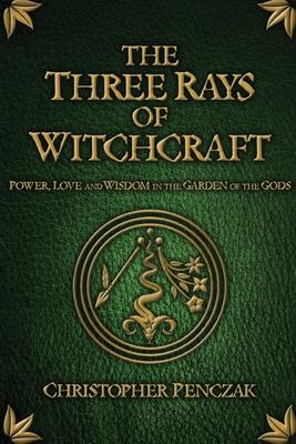 The Three Rays of Witchcraft