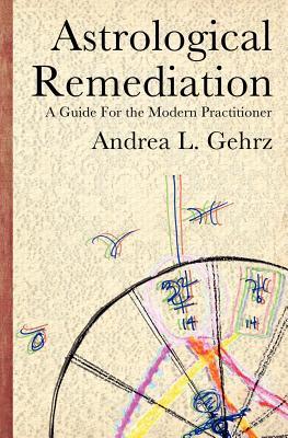 Astrological Remediation: A Guide for the Modern Practitioner