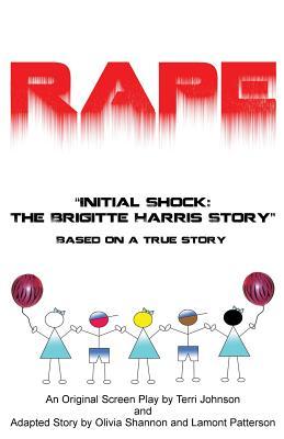 Rape "Initial Shock: The Brigitte Harris Story"