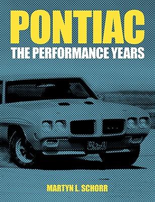 Pontiac: The Performance Years