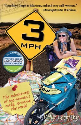 3mph: The Adventures of One Woman's Walk Around the World