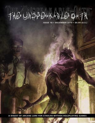 The Unspeakable Oath Issue 18