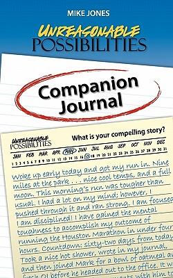 Unreasonable Possibilities Companion Journal