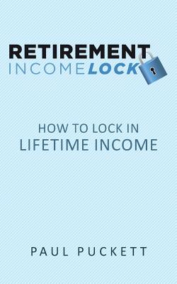 Retirement Income Lock: How to Lock In Lifetime Income Subscription