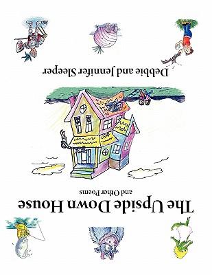 The Upside Down House and Other Poems