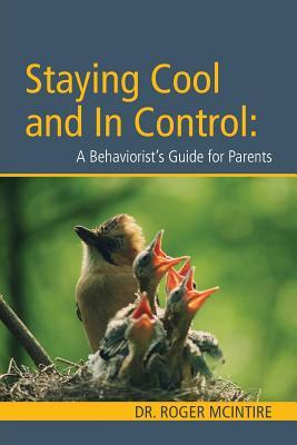 Stayiing Cool and in Control: A Behaviorist's Guide to Parenting Subscription