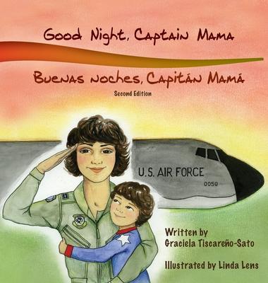 Good Night, Captain Mama - Buenas noches, Capitn Mam: 1st in an award-winning, bilingual children's aviation picture book series