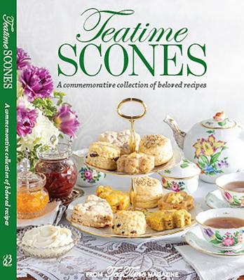 Teatime Scones: From the Editors of Teatime