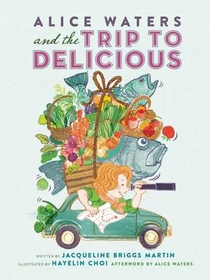 Alice Waters and the Trip to Delicious Subscription