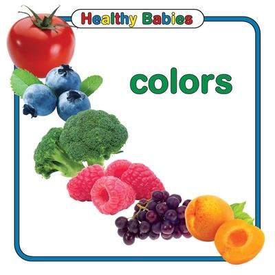 Healthy Babies: Colors