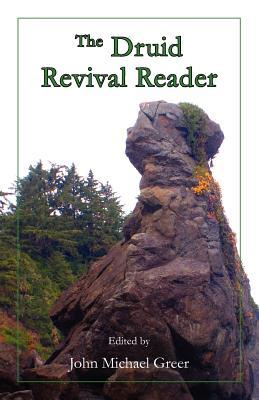 The Druid Revival Reader